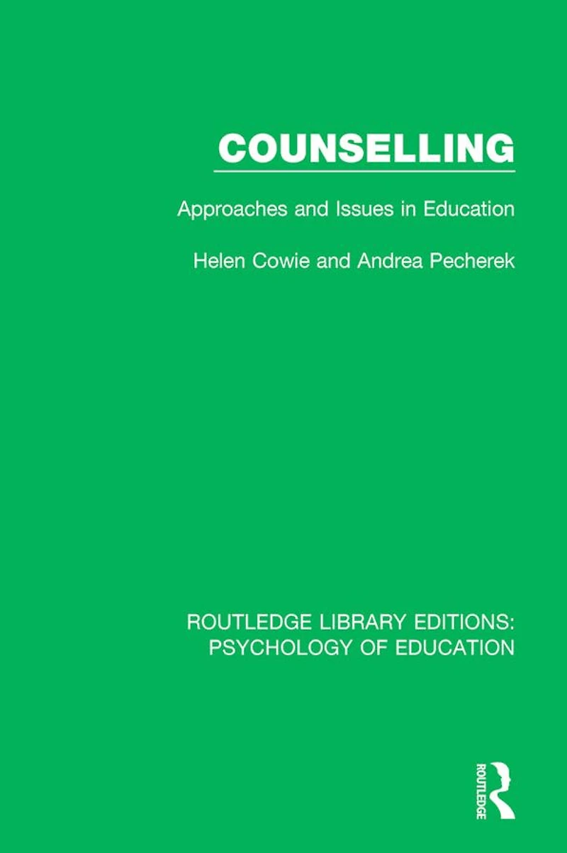 Counselling: Approaches and Issues Education
