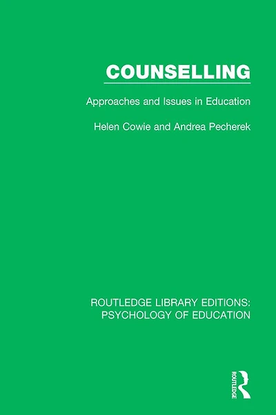 Counselling: Approaches and Issues Education