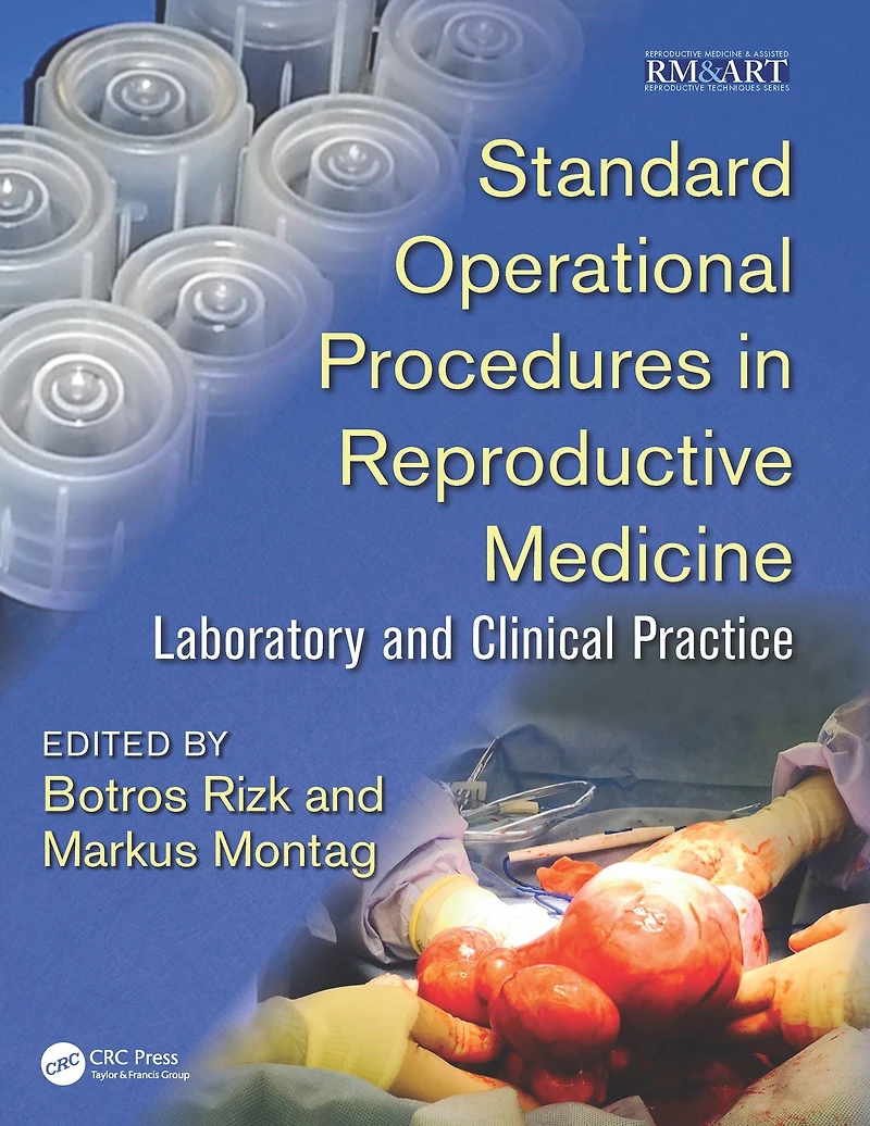Standard Operational Procedures Reproductive Medicine: Laboratory and Clinical Practice