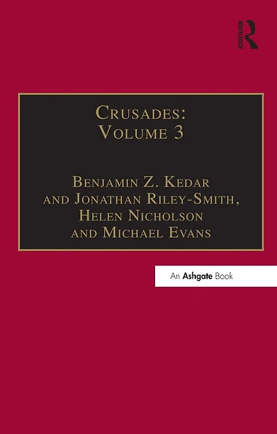 Crusades: Volume 3