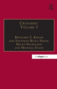 Crusades: Volume 3