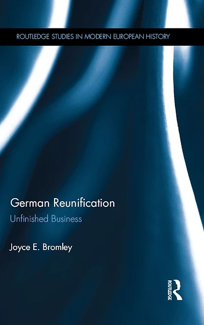 German Reunification: Unfinished Business