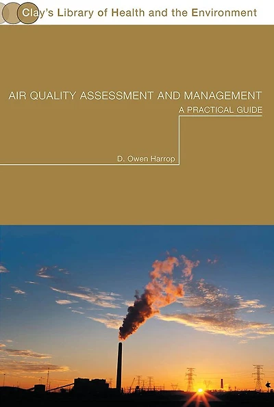 Air Quality Assessment and Management: A Practical Guide