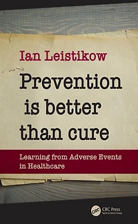 Prevention is Better than Cure: Learning from Adverse Events Healthcare