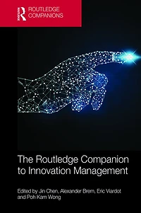 The Routledge Companion to Innovation Management