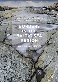 Borders the Baltic Sea Region: Suturing Ruptures