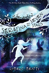 Serafina and the Seven Stars-The Series Book 4