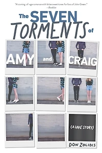 The Seven Torments of Amy and Craig: A Love Story