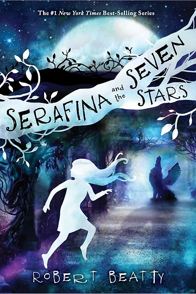 Serafina and the Seven Stars-The Series Book 4