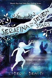 Serafina and the Seven Stars-The Series Book 4