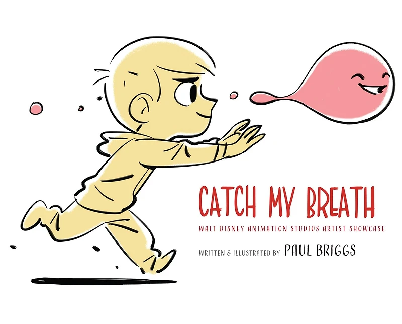 Catch My Breath: Walt Disney Animation Studios Artist Showcase