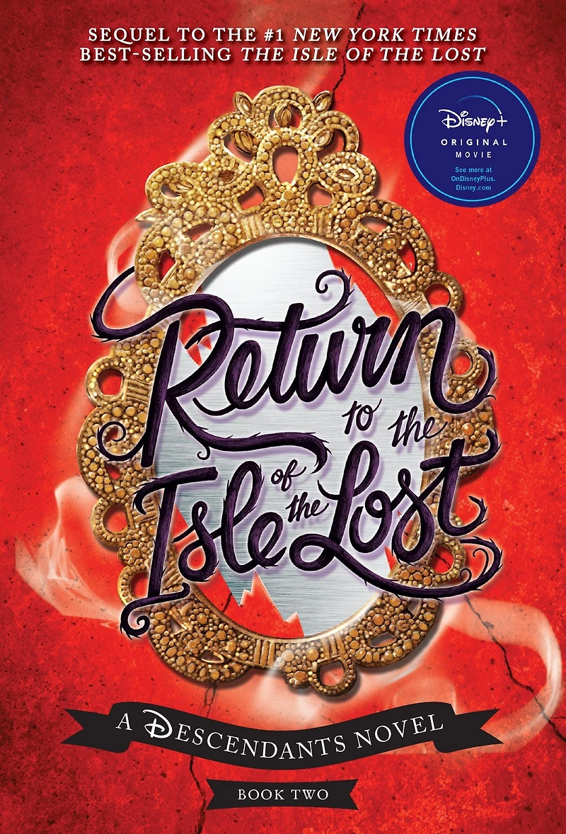 Return to the Isle of Lost (Descendants Series #2)