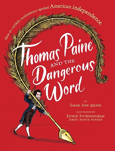 Thomas Paine and the Dangerous Word