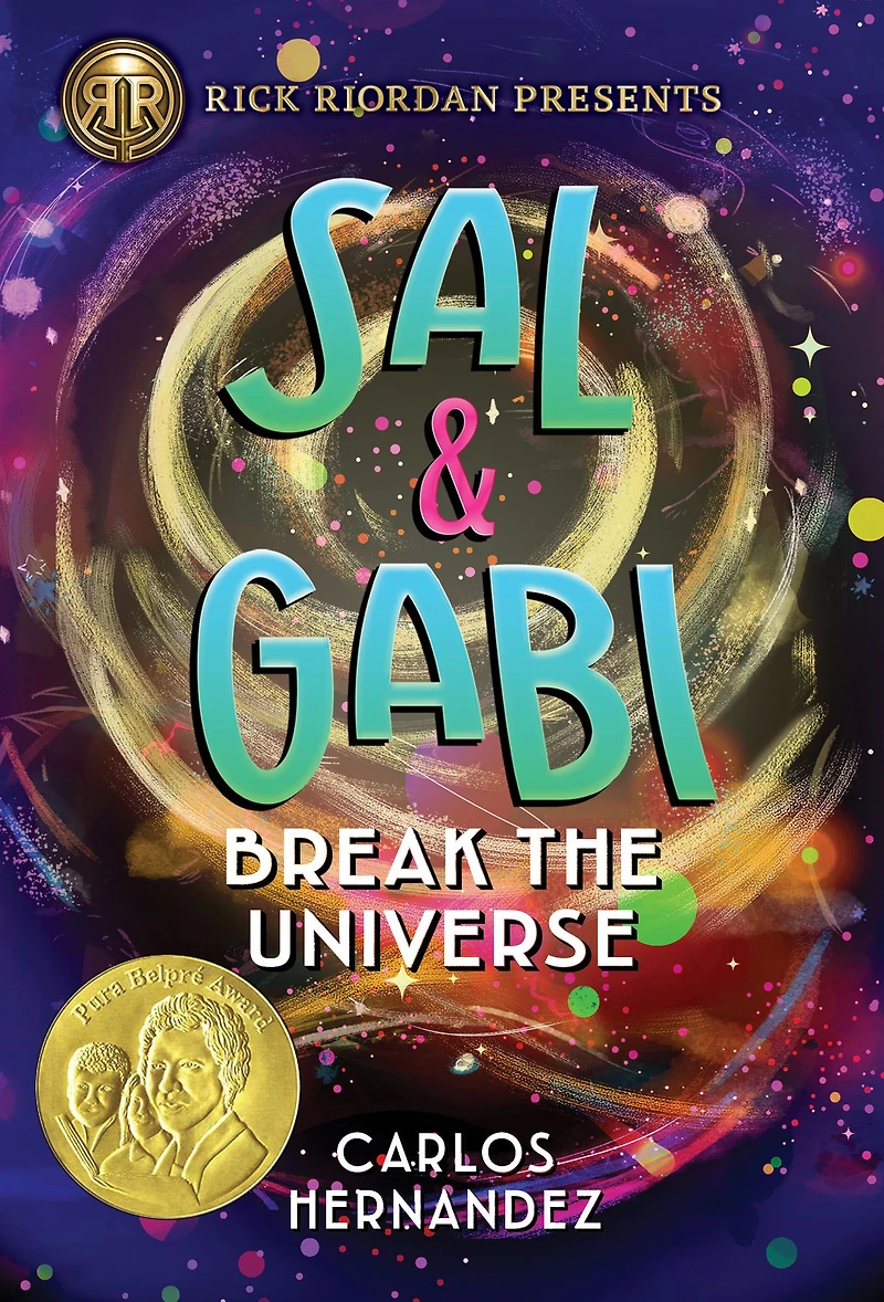 Sal and Gabi Break the Universe (Sal Series #1)