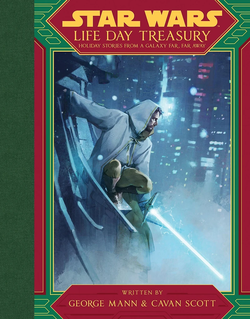 Star Wars: Life Day Treasury: Holiday Stories From a Galaxy Far, Far Away