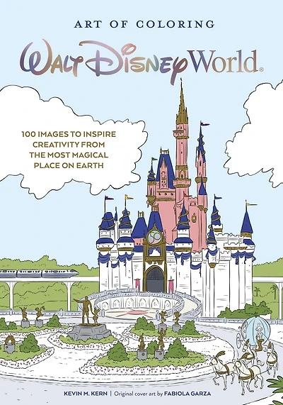 Art of Coloring: Walt Disney World: 100 Images to Inspire Creativity from The Most Magical Place on Earth
