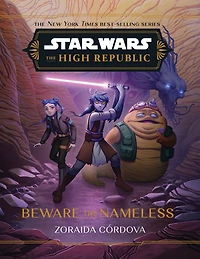 Star Wars: the High Republic: Beware Nameless