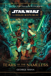 Star Wars: the High Republic: Tears of Nameless