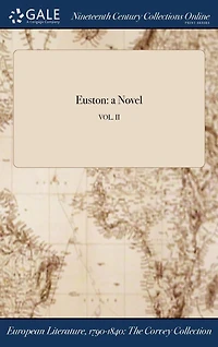 Euston: a Novel; VOL. II