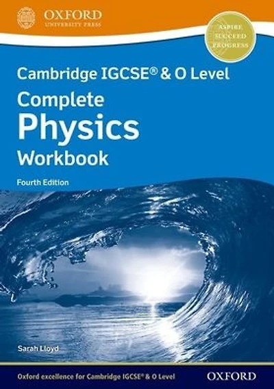 Cambridge IGCSE® & O Level Complete Physics Workbook Fourth Edition