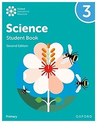 Oxford International Primary Science Second Edition Student Book 3