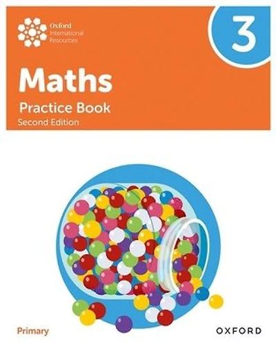 Oxford International Primary Maths Second Edition Practice Book 3