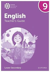 Oxford International Lower Secondary English Teachers Guide 9