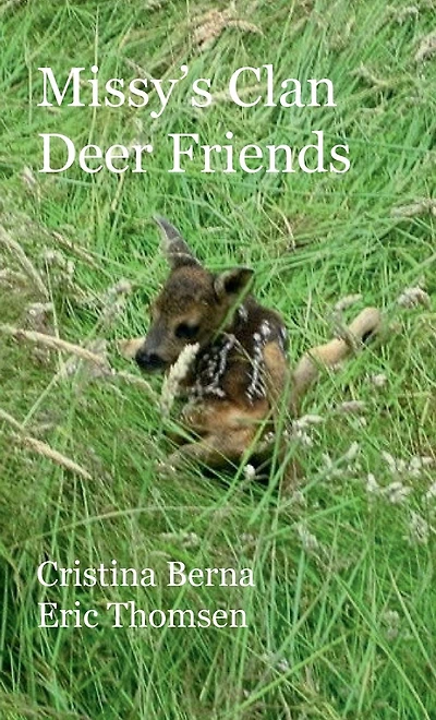 Missy's Clan - Deer Friends
