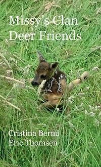 Missy's Clan - Deer Friends