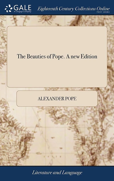 The Beauties of Pope. A new Edition
