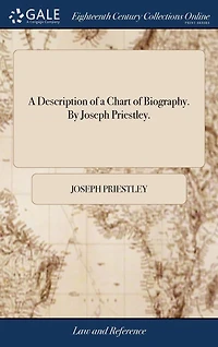 a Description of Chart Biography. By Joseph Priestley.