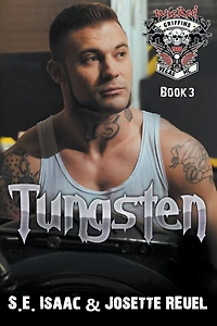 Tungsten (Wicked Griffins RH MC, #3)