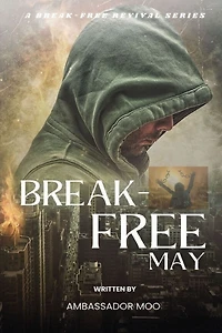 Break-Free May Personal Revival Prayer Series - Towards National Transformation