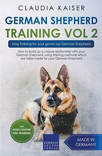 German Shepherd Training Vol 2 - Dog for Your Grown-up