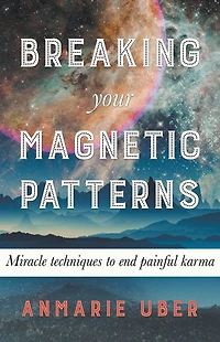 Breaking Your Magnetic Patterns (Breaking Free Series, #1)