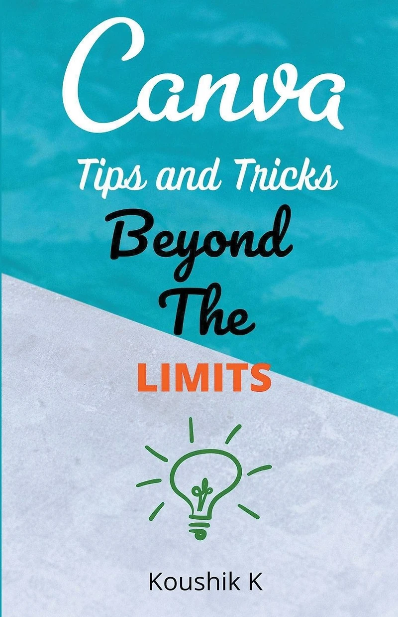 Canva Tips and Tricks Beyond The Limits