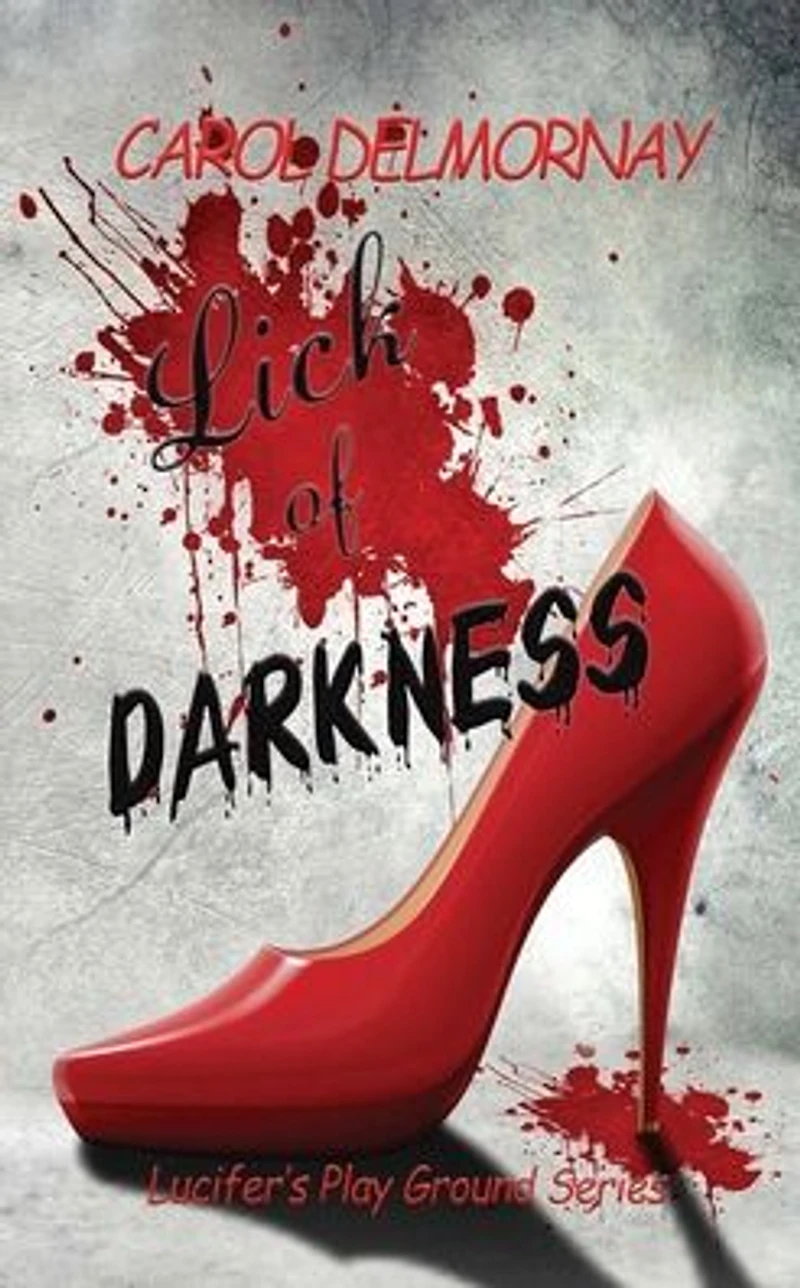 Lick of Darkness