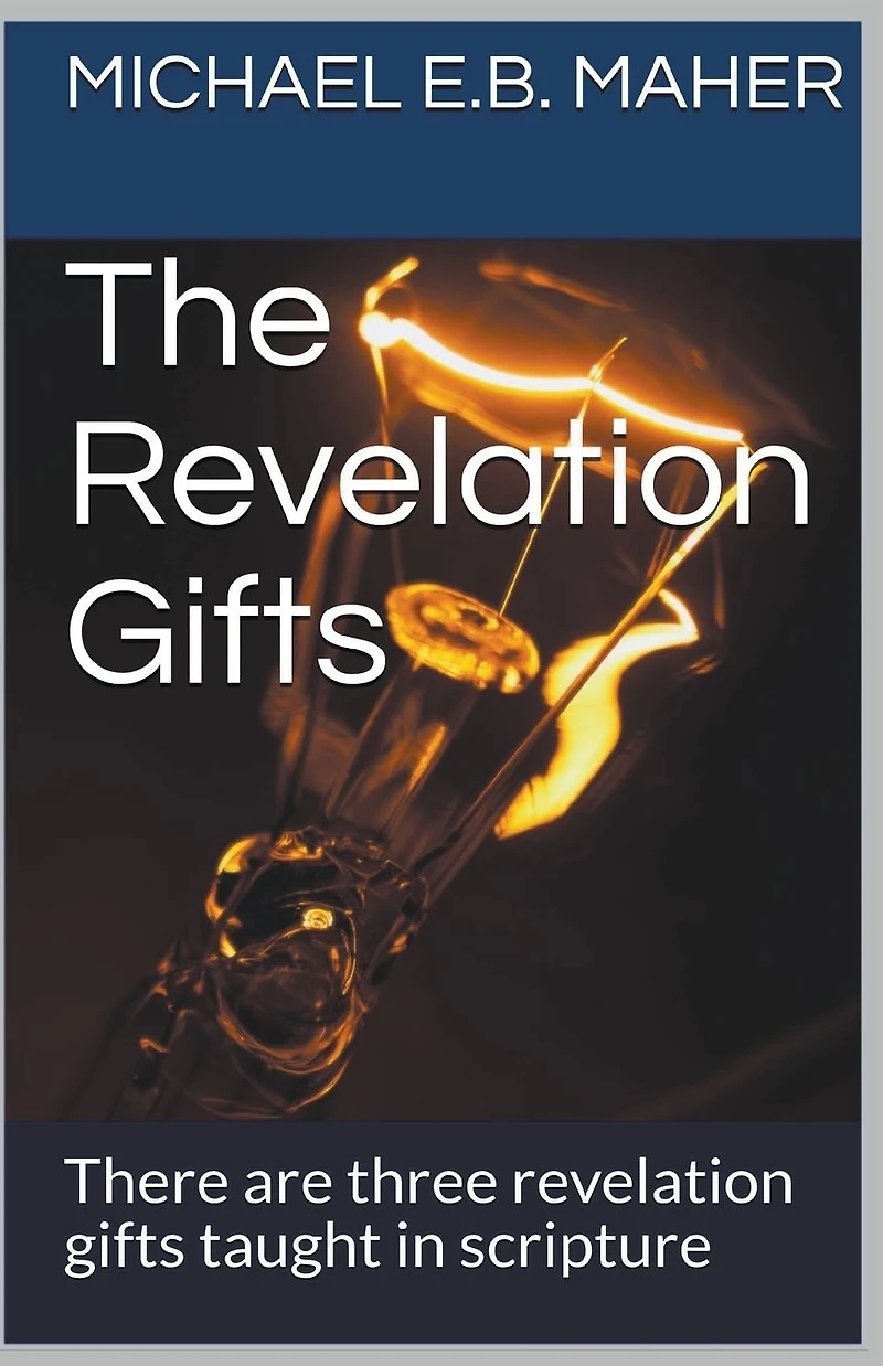 the Revelation Gifts (Gifts of Church, #3)