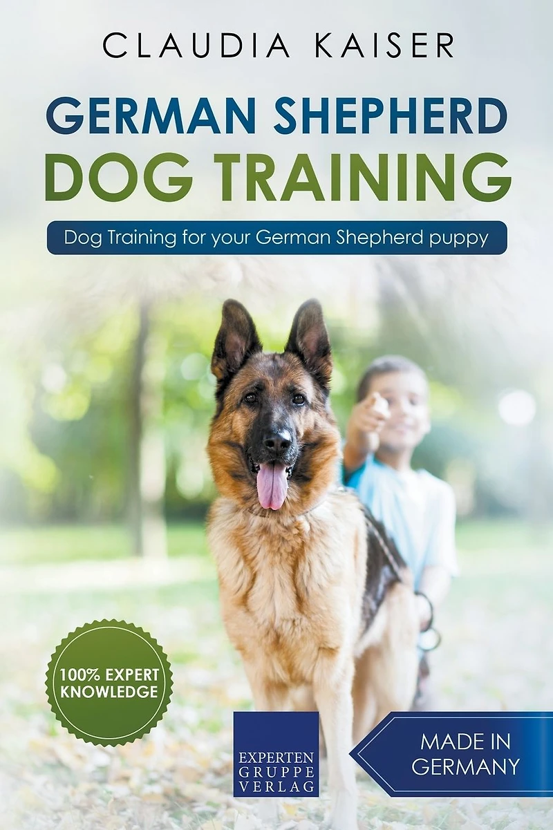 German Shepherd Dog Training: Training for Your Puppy (German Training, #1)