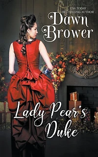 Lady Pear's Duke (Bluestockings Defying Rogues, #9)