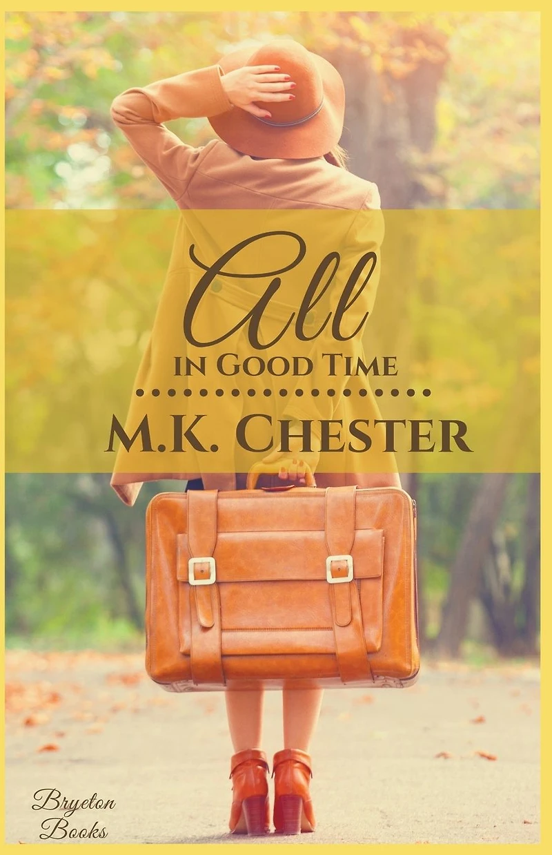 All Good Time (Bryeton Books)