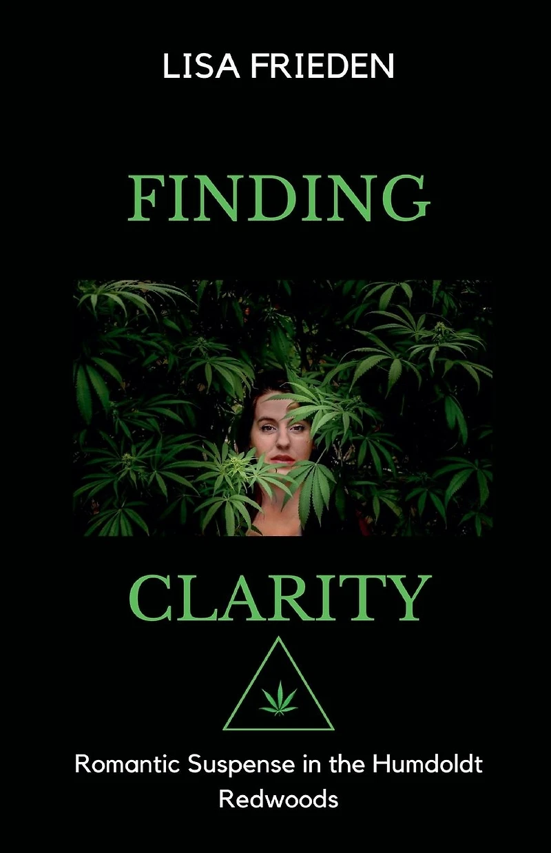 Finding Clarity: Romantic Suspense the Humboldt Redwoods