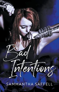 Bad Intentions (The Hellborn Series, #4)