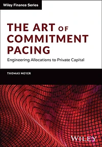 The Art of Commitment Pacing: Engineering Allocations to Private Capital