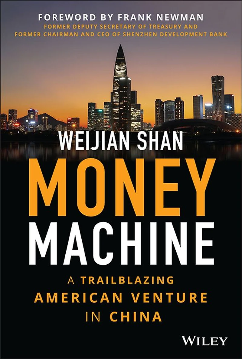 Money Machine: A Trailblazing American Venture China