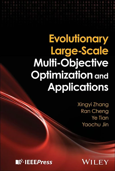 Evolutionary Large-Scale Multi-Objective Optimization and Applications