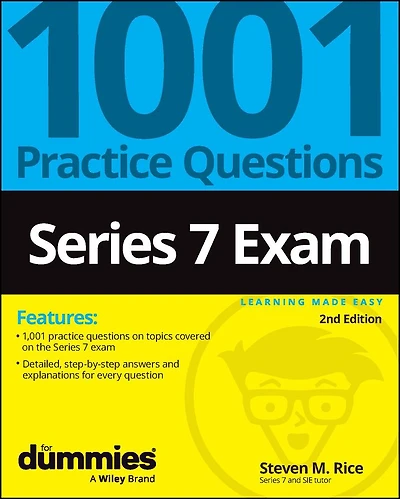 Series 7 Exam: 1001 Practice Questions For Dummies