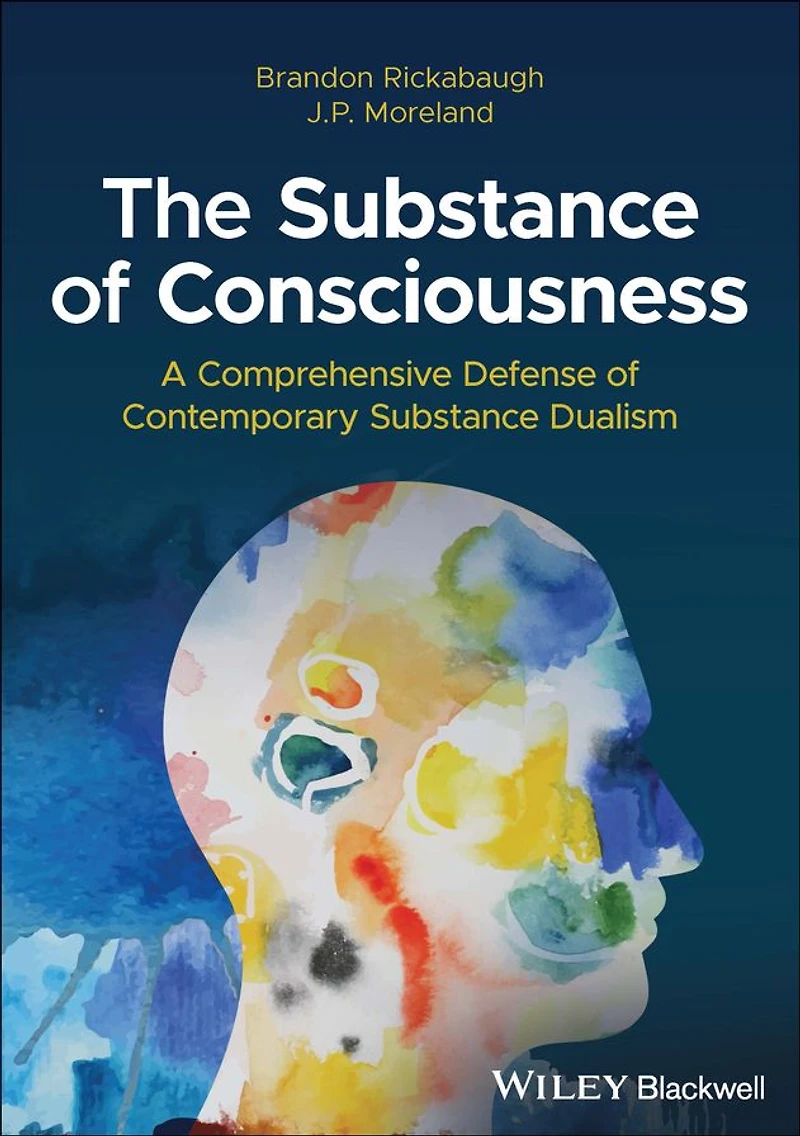 The Substance of Consciousness: A Comprehensive Defense Contemporary Dualism