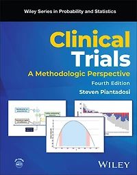 Clinical Trials: A Methodologic Perspective