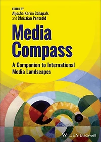 Media Compass: A Companion to International Landscapes
